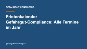 Gefahrgut Fristen: Titelbild zum Fristenkalender Gefahrgut-Compliance