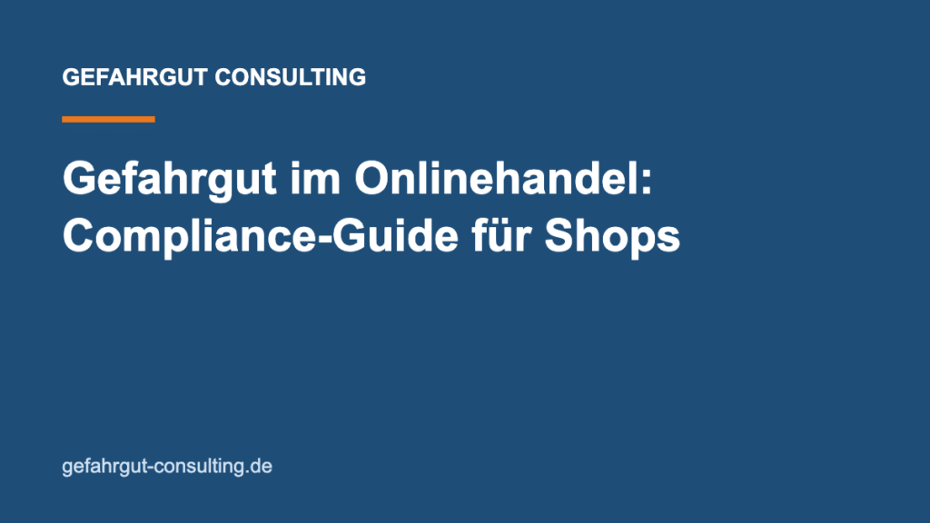Gefahrgut Onlinehandel: Titelbild zum Compliance-Guide für Shops